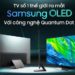 Đặt trước TV Samsung OLED đầu tiên tại Việt Nam, nhận ưu đãi lớn - 1
