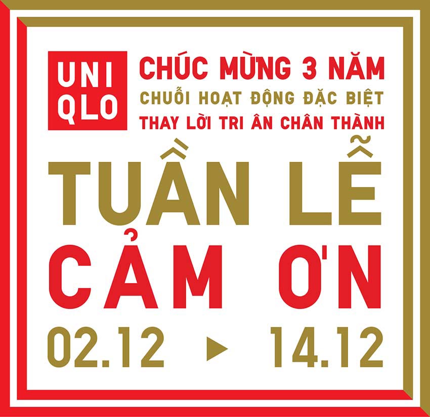 Kỷ niệm 3 năm tại Việt Nam, UNIQLO mang đến tuần lễ Cảm ơn với quy mô lớn nhất từ 2-14/12 - 2