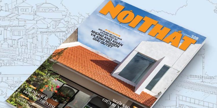 Đón đọc Tạp chí Nội Thất 328 phát hành ngày 01/03