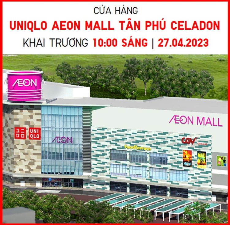 Uniqlo Aeon Mall Tân Phú Celadon chính thức khai trương vào ngày 27/ 04 - 2