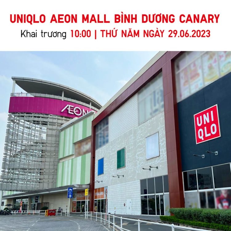 UNIQLO khai trương Cửa hàng Uniqlo Aeon Mall Bình Dương Canary vào ngày 29/06 - 3
