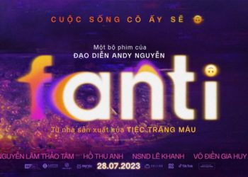 Fanti - phim Việt đầu tiên quay trở lại đường đua dịp hè 2023 - 4