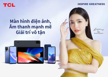 TCL ra mắt các dòng sản phẩm mới và hợp tác với Viettel Commerce tại Việt Nam