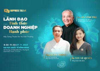 Từ lãnh đạo tỉnh thức đến doanh nghiệp hạnh phúc