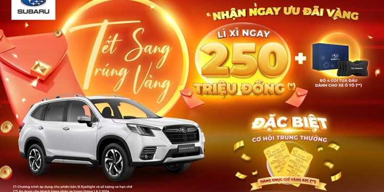 Mua Subaru Forester ưu đãi tết - nhận lì xì 250 triệu & cơ hội trúng vàng 9999 - 2
