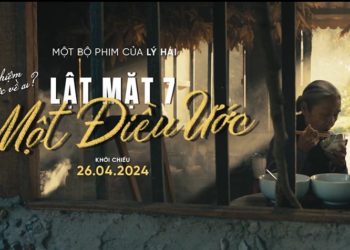 Lý Hải khiến khán giả 'nhói lòng' với Lật Mặt 7: Một Điều Ước - 1