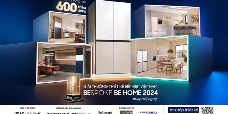 Samsung Bespoke đồng hành cùng 'Giải thưởng Thiết Kế Bếp Đẹp Việt Nam 2024' tổng giá trị giải thưởng lên đến 600 triệu đồng
