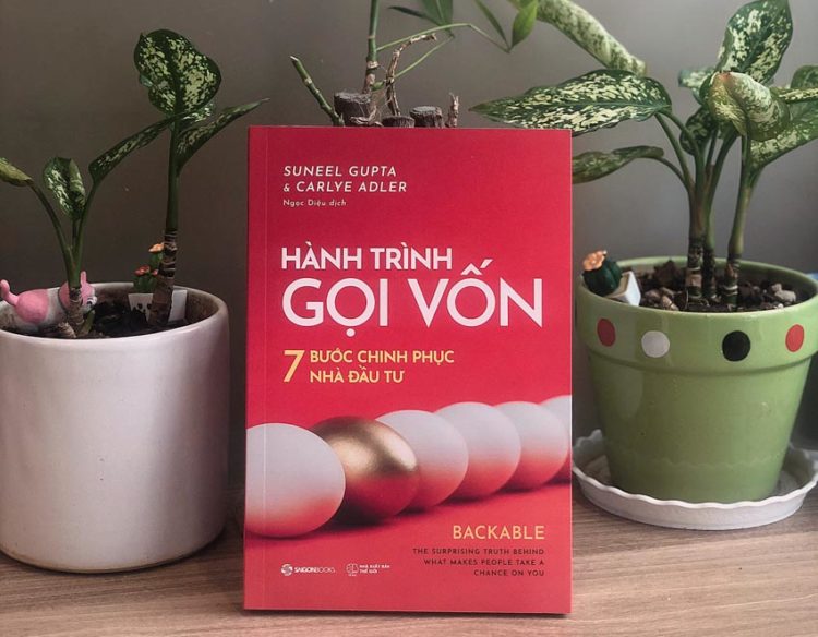 Chinh phục nhà đầu tư hiệu quả qua cuốn sách Hành trình gọi vốn