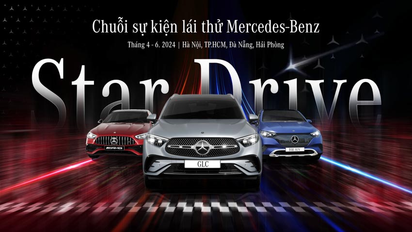 Mercedes-Benz Star Drive 2024: Trải nghiệm đẳng cấp và công nghệ tiên tiến của dòng xe sang