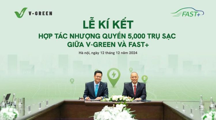 V-GREEN và Fast+ hợp tác triển khai 5.000 trụ sạc xe điện VinFast