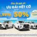 Toyota tung ưu đãi lớn tháng 5: Hỗ trợ lệ phí trước bạ, tặng bảo hiểm và lãi suất vay cực thấp