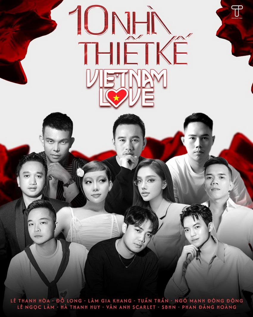 Lê Thanh Hòa, Đỗ Long, Lâm Gia Khang và nhiều nhà thiết kế cùng góp mặt trong dự án cộng đồng ‘Viet Nam Love’ - 1