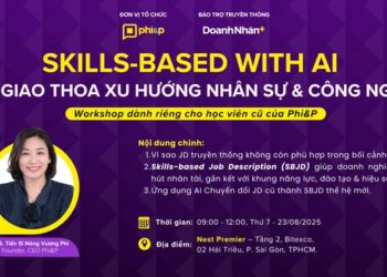 Skills-based with AI - Xu hướng chiến lược tái định nghĩa tuyển dụng và phát triển nhân sự