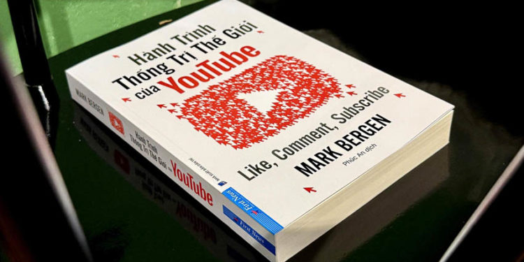 Bìa sách “Hành trình thống trị thế giới của YouTube” – Mark Bergen, phát hành bởi First News