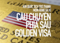 Khi quốc tịch trở thành món hàng xa xỉ – Câu chuyện phía sau Golden Visa