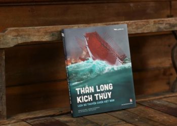 Lịch sử thuyền chiến Việt Nam: Góc nhìn mới từ “Thần long kích thủy”