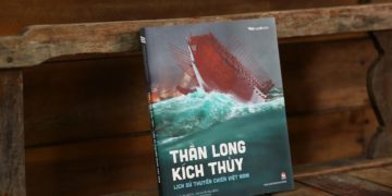 Lịch sử thuyền chiến Việt Nam: Góc nhìn mới từ “Thần long kích thủy”