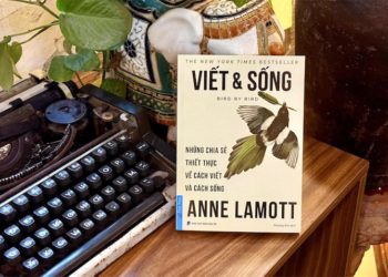 Viết Và Sống – Giữ lại một phần người mình trong thời đại gấp gáp
