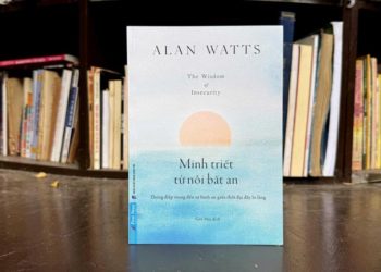 Bìa sách “Minh triết từ nỗi bất an” của Alan Watts với tông màu trầm gợi cảm giác suy tư và chữa lành - 1