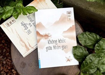 Không khóc giữa nhân gian – học đi qua nỗi buồn - 1